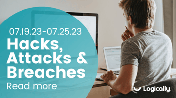 Hacks, attacks and breaches 7.25
