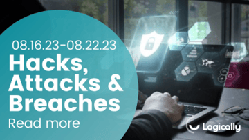 Hacks attacks and breaches 8/22